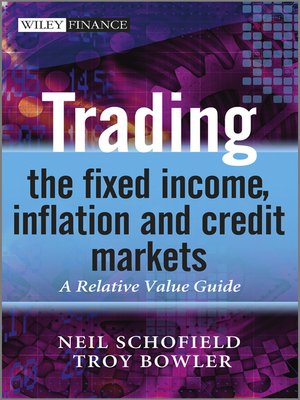 cover image of Trading the Fixed Income, Inflation and Credit Markets